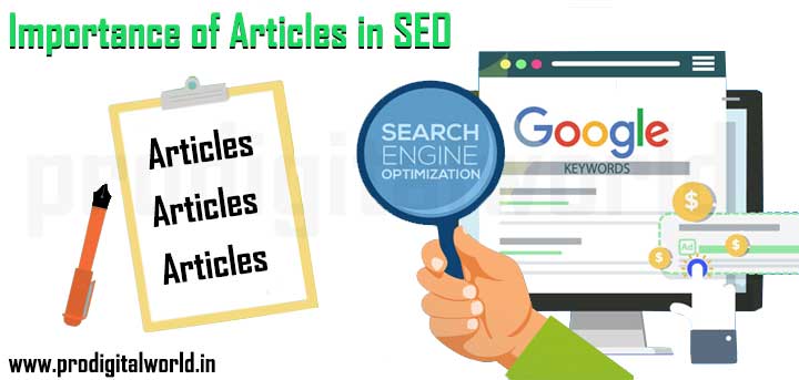What is the importance of articles in SEO